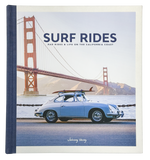 Surf Rides: Rad Rides & Life on the California Coast