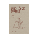 Almond's Guide for Land-Locked Surfers (Paperback)